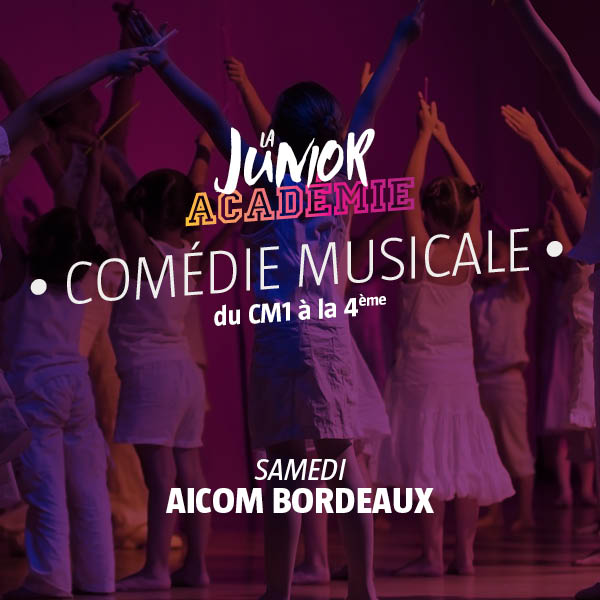 La_Junior_Academie_Comédie_Musicale_AICOM_Bordeaux_Samedi_CM1_4e
