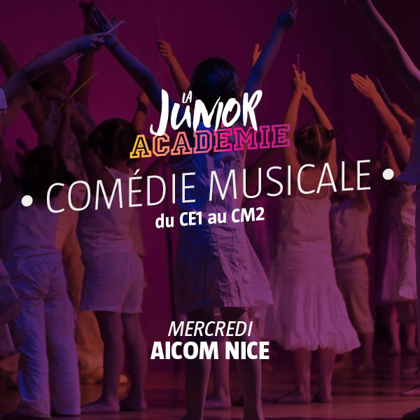 La_Junior_Academie_Comédie_Musicale_AICOM_Nice_Mercredi_CE1_CM2