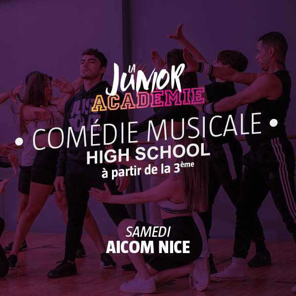 La_Junior_Academie_Comédie_Musicale_HighSchool_AICOM_Nice_Samedi