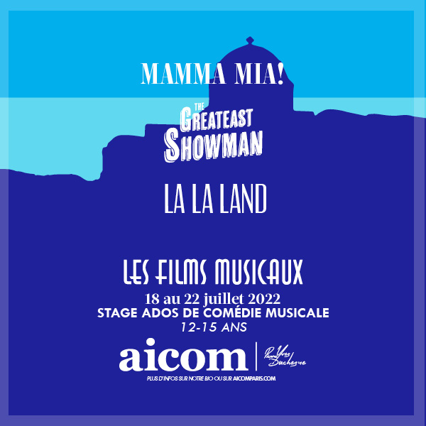 Stage AICOM Ados Les films Musicaux - Du 18 au 22 juillet 2022
