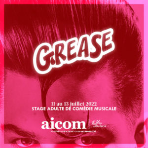 Stage AICOM Adulte Grease - Du 11 au 13 juillet 2022