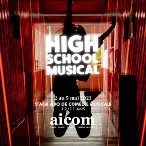 Stage Ados High School Musical - Du 2 au 5 mai 2023