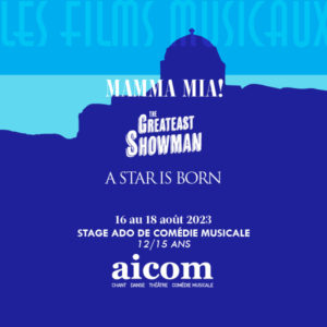 Stage Ados Les Films Musicaux - Du 16 au 18 août 2023
