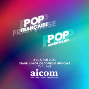Stage Junior Pop Américaine et Française - Du 2 au 5 mai 2023