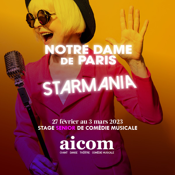 Stage Senior Les Comédies Musicales Françaises - Du 27 février 2023 au 3 mars 2023