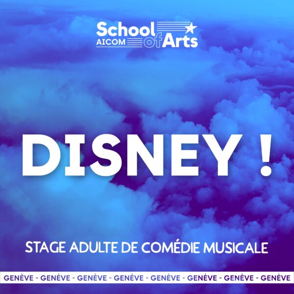 Stage Disney - Du lundi 07 au vendredi 11 juillet 2025 - Campus Genève
