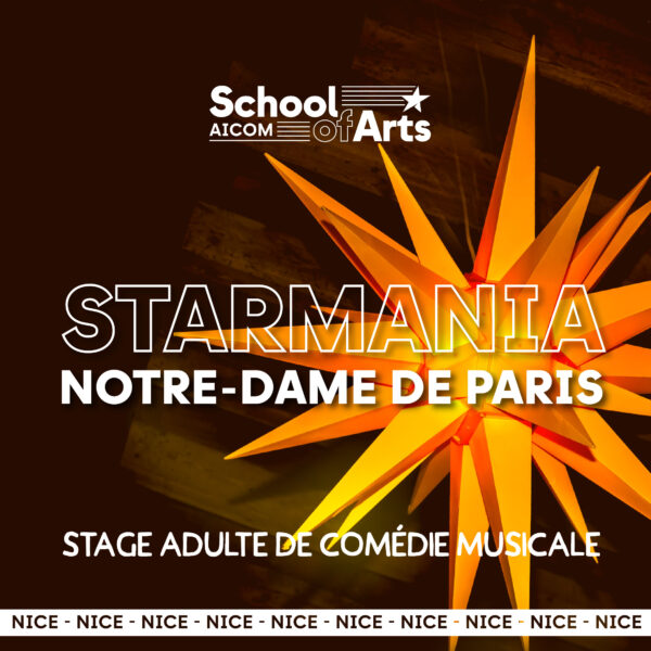 Stage Starmania, Notre Dame De Paris ! - Dimanche 30 Mars 2025 - Campus Nice